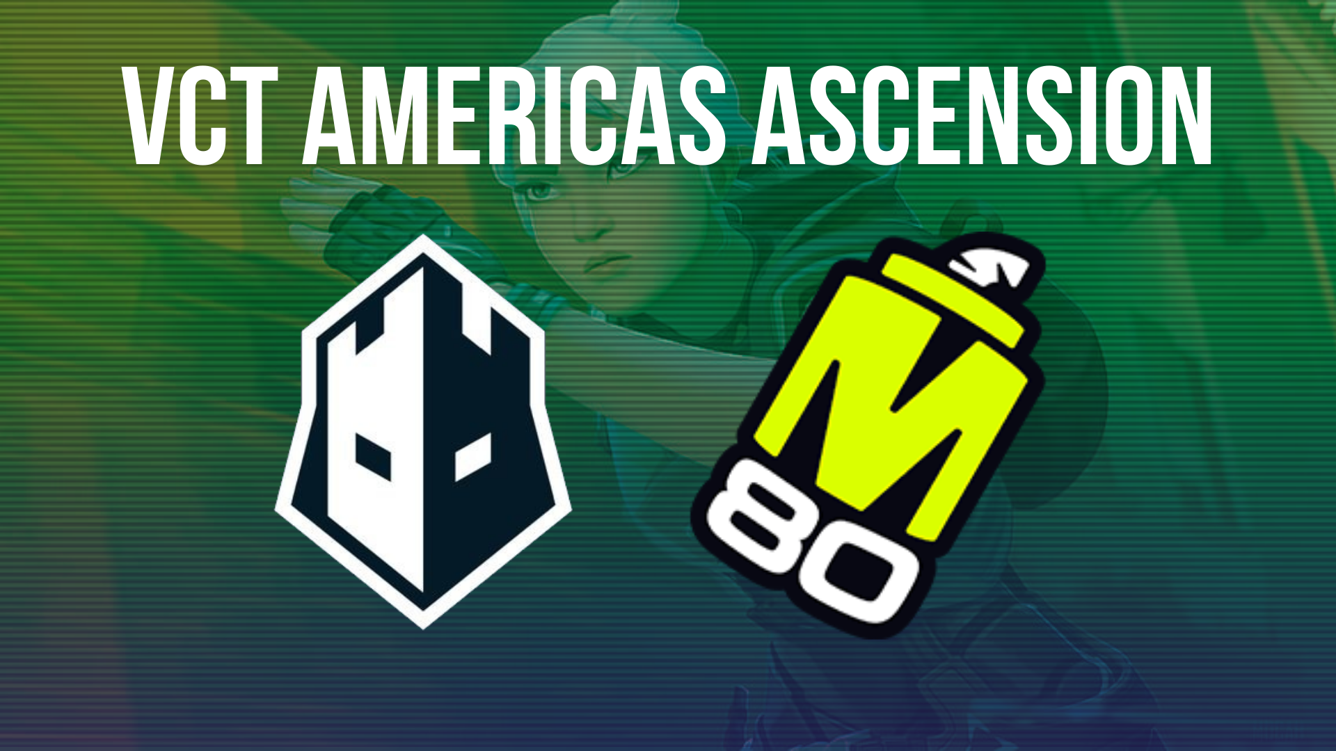 The Guard Joins M80 In VCT AMERICAS Ascension - Valorant Tracker